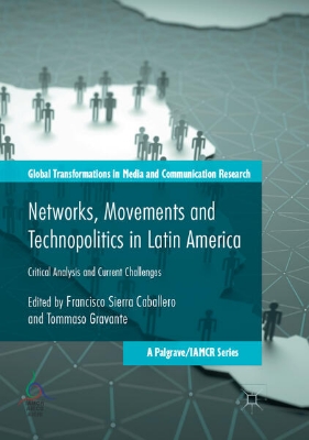 Bild von Networks, Movements and Technopolitics in Latin America