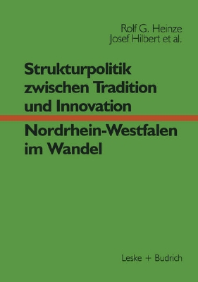 Bild von Strukturpolitik zwischen Tradition und Innovation ¿ NRW im Wandel