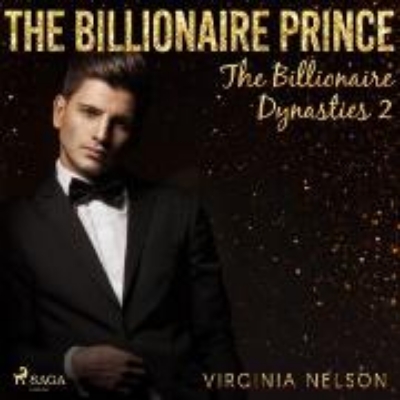 Bild von The Billionaire Prince (The Billionaire Dynasties 2) (Audio Download)