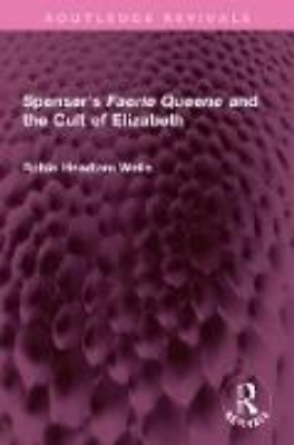 Bild von Spenser's Faerie Queene and the Cult of Elizabeth (eBook)