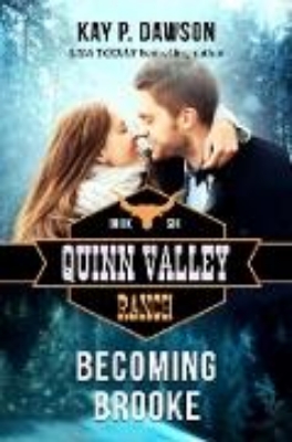 Bild von Becoming Brooke (Quinn Valley Ranch, #1) (eBook)