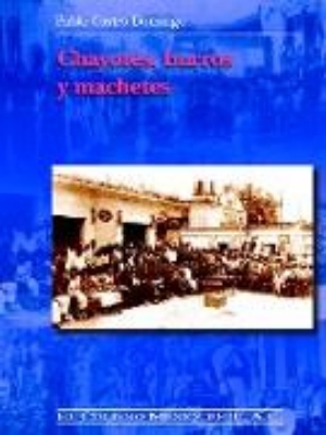 Bild von Chayotes, burros y machetes (eBook)