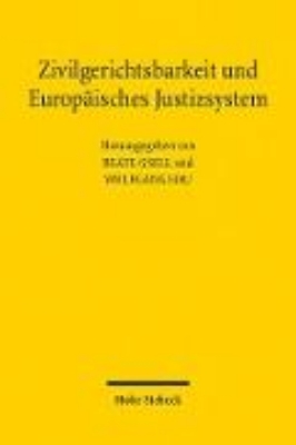 Bild zu Zivilgerichtsbarkeit und Europäisches Justizsystem (eBook)