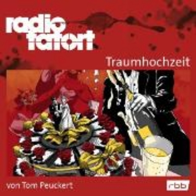 Bild von ARD Radio Tatort, Traumhochzeit - Radio Tatort rbb (Audio Download)