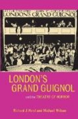 Bild von London's Grand Guignol and the Theatre of Horror