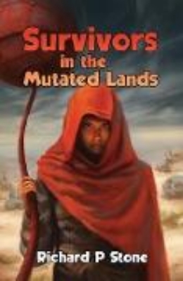 Bild von Survivors in the Mutated Lands (eBook)