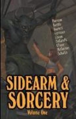 Bild von Sidearm & Sorcery Volume One