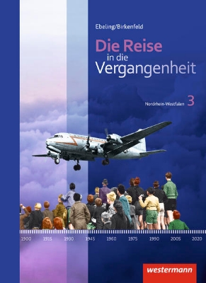 Bild von Die Reise in die Vergangenheit - Ausgabe 2012 für Nordrhein-Westfalen