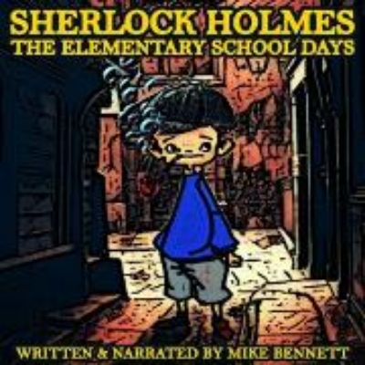 Bild von Sherlock Holmes: The Elementary School Days (Audio Download)