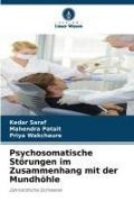 Bild von Psychosomatische Störungen im Zusammenhang mit der Mundhöhle