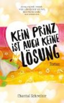 Bild von Kein Prinz ist auch keine Lösung (eBook)