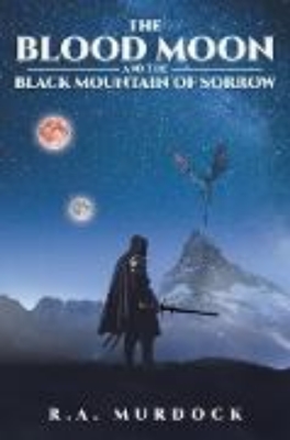 Bild von The Blood Moon and the Black Mountain of Sorrow