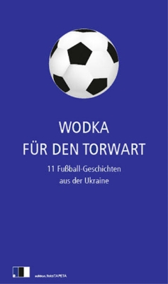 Bild von Wodka für den Torwart