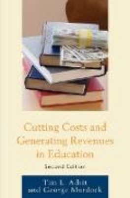 Bild von Cutting Costs and Generating Revenues in Education