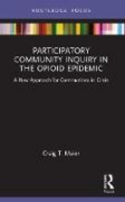 Bild von Participatory Community Inquiry in the Opioid Epidemic