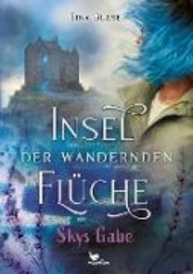 Bild zu Insel der wandernden Flüche - Skys Gabe (eBook)