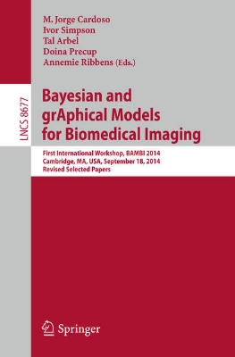 Bild von Bayesian and grAphical Models for Biomedical Imaging