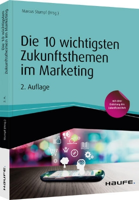 Bild von Die 10 wichtigsten Zukunftsthemen im Marketing