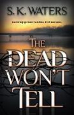 Bild von Dead Won't Tell (eBook)