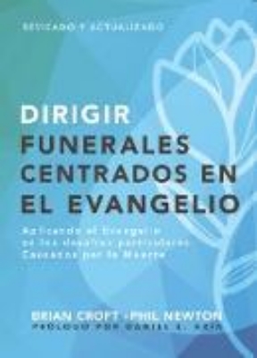 Bild von Dirigir funerales centrados en el evangelio (eBook)