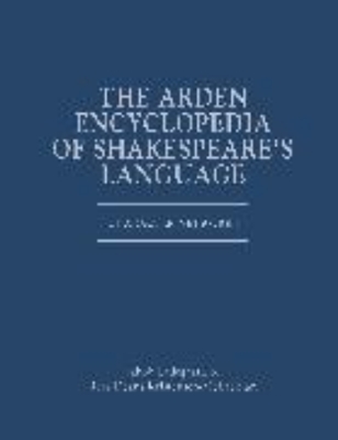 Bild zu The Arden Encyclopedia of Shakespeare's Language