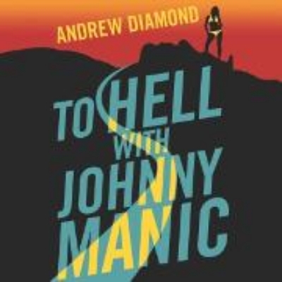 Bild von To Hell with Johnny Manic (Audio Download)