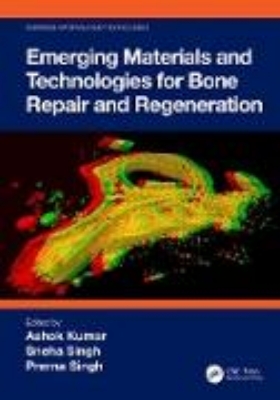 Bild zu Emerging Materials and Technologies for Bone Repair and Regeneration (eBook)