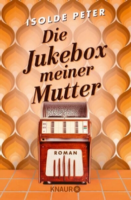 Bild von Die Jukebox meiner Mutter (eBook)