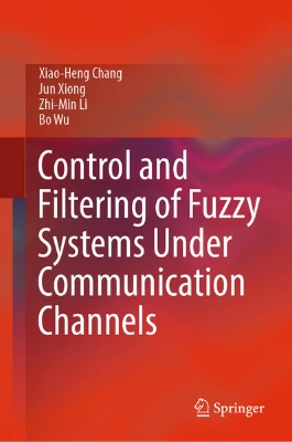 Bild von Control and Filtering of Fuzzy Systems Under Communication Channels (eBook)