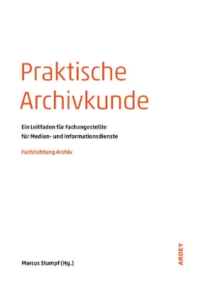 Bild von Praktische Archivkunde (eBook)