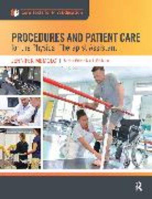 Bild zu Procedures and Patient Care for the Physical Therapist Assistant