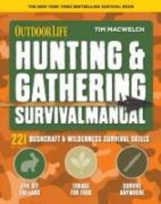 Bild zu Hunting & Gathering Survival Manual: 221 Primitive & Wilderness Survival Skills