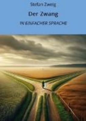 Bild von Der Zwang: In Einfacher Sprache (eBook)