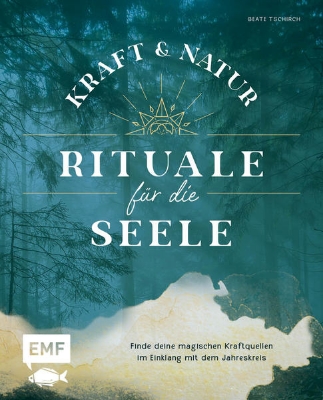 Bild von Kraft- und Natur-Rituale für die Seele