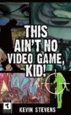 Bild von This Ain't No Video Game, Kid! (eBook)