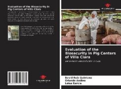 Bild von Evaluation of the Biosecurity in Pig Centers of Villa Clara