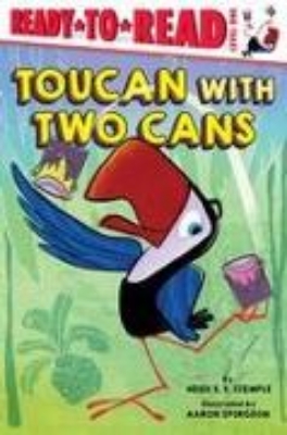 Bild von Toucan with Two Cans: Ready-To-Read Level 1