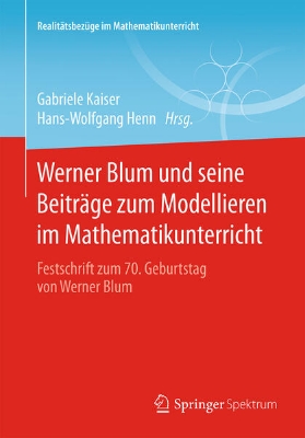 Bild von Werner Blum und seine Beiträge zum Modellieren im Mathematikunterricht (eBook)