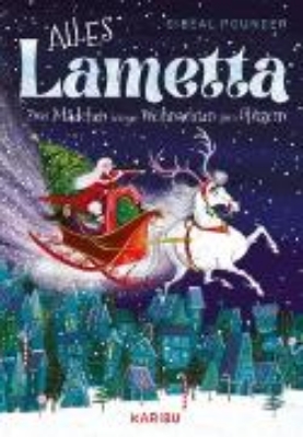 Bild von Alles Lametta - Zwei Mädchen bringen Weihnachten zum Glitzern (eBook)