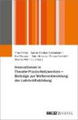 Bild von Innovationen in Theorie-Praxis-Netzwerken - Beiträge zur Weiterentwicklung der Lehrkräftebildung (eBook)