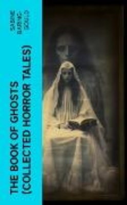 Bild von The Book of Ghosts (Collected Horror Tales) (eBook)