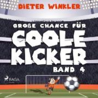 Bild von Große Chance für Coole Kicker (Audio Download)