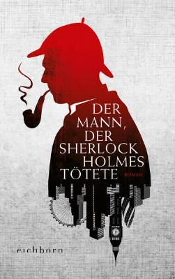 Bild von Der Mann, der Sherlock Holmes tötete (eBook)