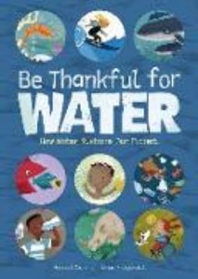 Bild von Be Thankful for Water (eBook)