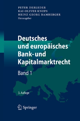 Bild von Deutsches und europäisches Bank- und Kapitalmarktrecht (eBook)