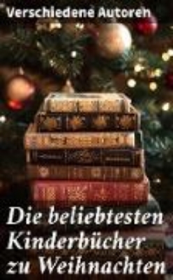 Bild von Die beliebtesten Kinderbücher zu Weihnachten (eBook)