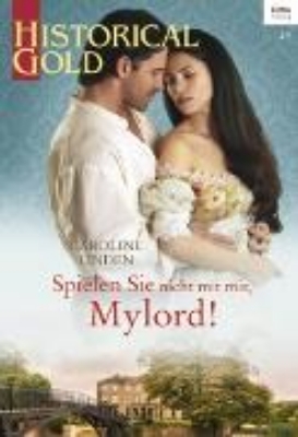 Bild von Spielen Sie nicht mit mir, Mylord! (eBook)