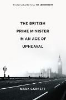 Bild von The British Prime Minister in an Age of Upheaval (eBook)