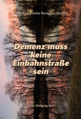 Bild von Demenz muss keine Einbahnstraße sein (eBook)