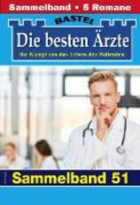 Bild von Die besten Ärzte - Sammelband 51 (eBook)